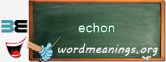 WordMeaning blackboard for echon